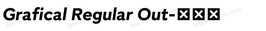 Grafical Regular Out字体转换